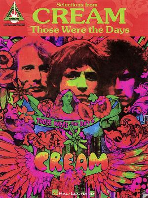 Selections from Cream - Those Were the Days - Cream