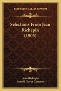 Selections from Jean Richepin (1905)