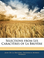 Selections from Les Caractres of La Bruyre