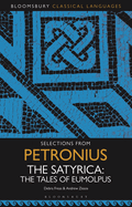 Selections from Petronius, the Satyrica: The Tales of Eumolpus