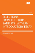 Selections from the British Satirists: With an Introductory Essay