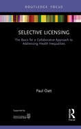 Selective Licensing: The Basis for a Collaborative Approach to Addressing Health Inequalities