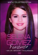 Selena Gomez: Forever