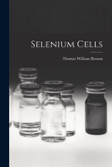 Selenium Cells