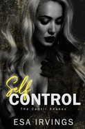 Self Control: A Contemporary Reverse Harem Romance (Cantil Snakes Book 1)