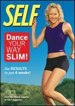 Self: Dance Your Way Slim!