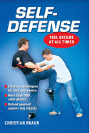 Self Defense: Feel Secure at All Times