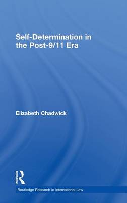 Self-Determination in the Post-9/11 Era - Chadwick, Elizabeth