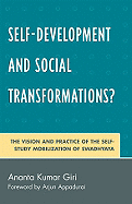 Self-Development and Social Transformations?: The Vision and Practice of the Self-Study Mobilization of Swadhyaya