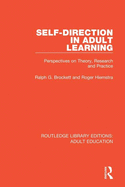 Self-Direction in Adult Learning: Perspectives on Theory, Research, and Practice