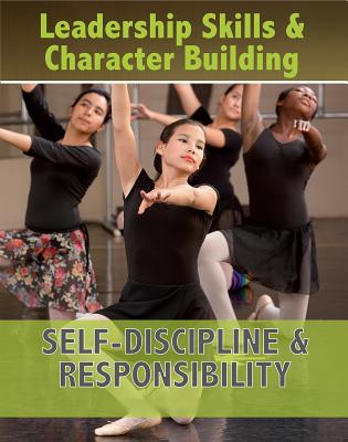 Self-Discipline & Responsibility - Smith, Sarah, Fr.