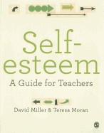 Self-esteem: A Guide for Teachers