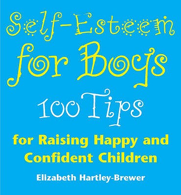 Self Esteem For Boys - Hartley-Brewer, Elizabeth