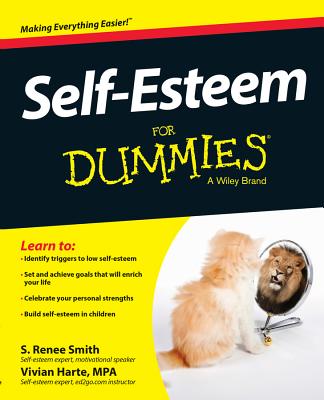 Self-Esteem for Dummies - Smith, S Renee, and Harte, Vivian
