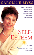 Self-Esteem: Your Fundamental Power