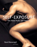 Self-Exposure: The Male Nude Self Portrait