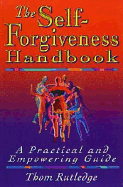 Self-Forgiveness Handbook