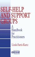 Self-Help and Support Groups: A Handbook for Practitioners