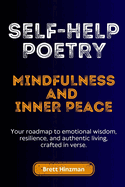 Self-Help Poetry: Mindfulness and Inner Peace