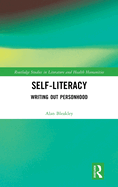 Self-Literacy: Writing Out Personhood