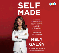 Self Made: Becoming Empowered, Self-Reliant, and Rich in Every Way