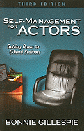 Self-Management for Actors, 3rd Ed. - Last, First