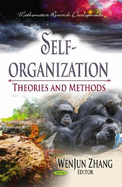 Self-Organization: Theories & Methods