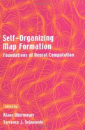 Self-Organizing Map Formation: Foundations of Neural Computation