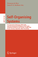 Self-Organizing Systems: First International Workshop, Iwsos 2006 and Third International Workshop on New Trends in Network Architectures and Services, Eurongi 2006, Passau, Germany, September 18-20, 2006, Proceedings