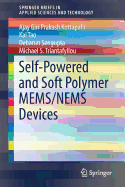 Self-Powered and Soft Polymer Mems/Nems Devices