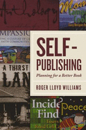 Self-Publishing, Planning for a Better Book