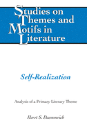 Self-Realization: Analysis of a Primary Literary Theme