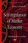 Self-Regulation of Market Economy: The Interdisciplinary Analysis