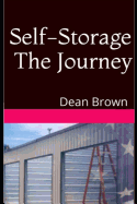 Self-Storage the Journey: Getting Into the Business
