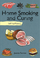 Self-sufficiency - Home Smoking and Curing