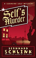 Self's Murder: A Gerhard Self Mystery