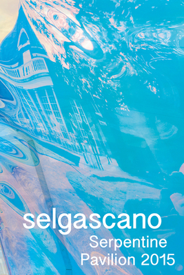 Selgascano. Serpentine Pavillion 2015 - Peyton-Jones, Julia, and Obrist, Hans-Ulrich, and Gadanho, Pedro