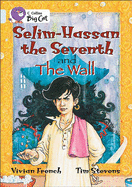 Selim-Hassan the Seventh and the Wall: Band 17/Diamond