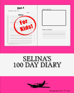 Selina's 100 Day Diary