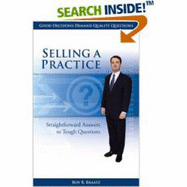 Selling a Practice: Straightforward Answers to Tough Questions