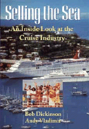 Selling the Sea: An Inside Look at the Cruise Industry