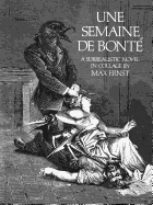 Semaine de Bonte: A Surrealistic Novel in Collage