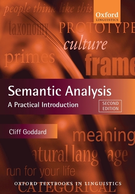 Semantic Analysis: A Practical Introduction - Goddard, Cliff
