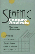Semantic Feature Analysis: Classroom Applications