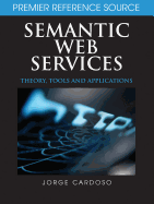 Semantic Web Services: Theory, Tools, and Applications