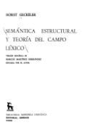 Semantica Estructural y Teoria del Campo Lexico - Geckeler, Horst