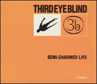Semi-Charmed Life [4 Tracks] - Third Eye Blind