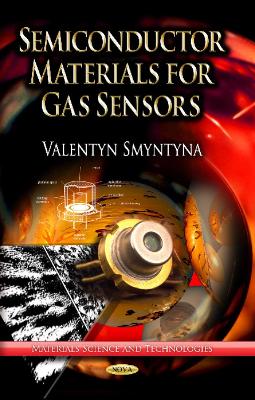 Semiconductor Materials for Gas Sensors - Smyntyna, Valentyn