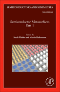 Semiconductor Metasurfaces, Part 1: Volume 115