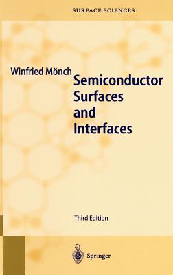 Semiconductor Surfaces and Interfaces - Mnch, Winfried